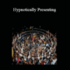 John Overdurf - Hypnotically Presenting