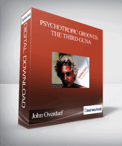 John Overdurf - Psychotropic Grooves: The Third Guna