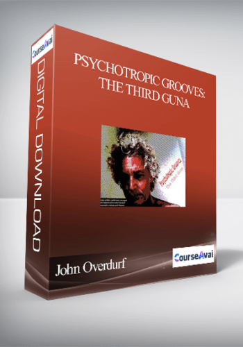 John Overdurf – Psychotropic Grooves: The Third Guna