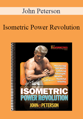 John Peterson - Isometric Power Revolution