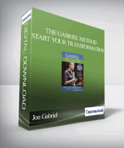 Jon Gabriel - The Gabriel Method - Start Your Transformation
