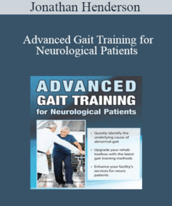 Jonathan Henderson - Advanced Gait Training for Neurological Patients