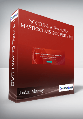 Jordan Mackey – Youtube Advanced Masterclass [2020 Edition]