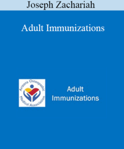 Joseph Zachariah - Adult Immunizations