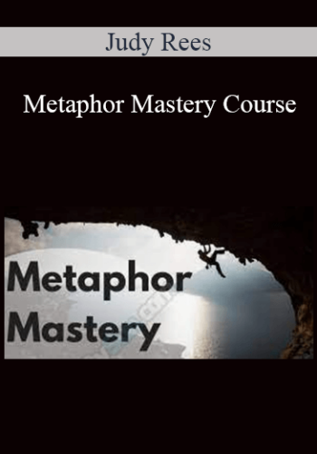 Judy Rees – Metaphor Mastery Course