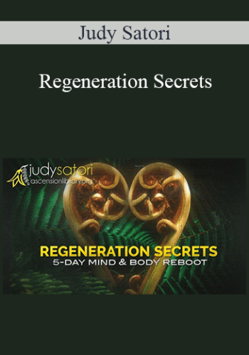 Judy Satori – Regeneration Secrets