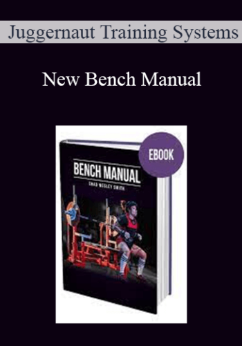 Juggernaut Training Systems - New Bench Manual