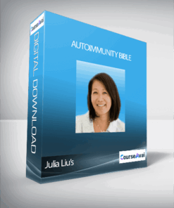 Julia Liu’s – Autoimmunity Bible