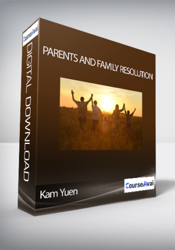 Kam Yuen – Parents And Family Resolution