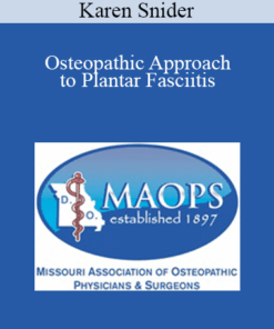 Karen Snider - Osteopathic Approach to Plantar Fasciitis