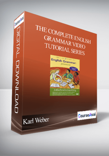 Karl Weber - The Complete English Grammar Video Tutorial Series