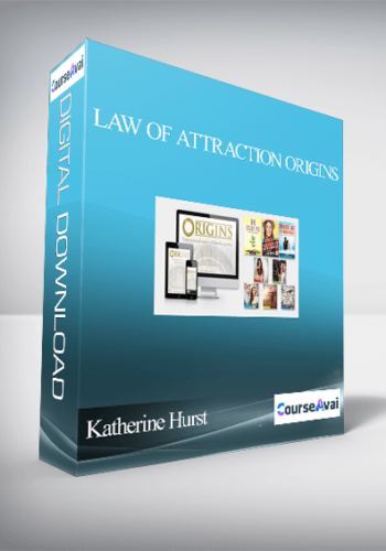 Katherine Hurst - Law Of Attraction Origins