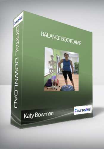 Katy Bowman – Balance Bootcamp