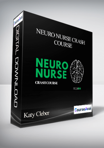 Katy Cleber – Neuro Nurse Crash Course