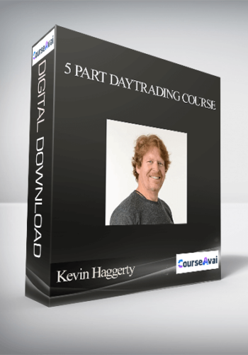 Kevin Haggerty – 5 Part Daytrading Course
