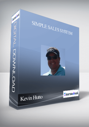Kevin Hutto - Simple Sales System