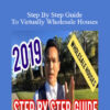 Khang Le - Step By Step Guide To Virtually Wholesale Houses