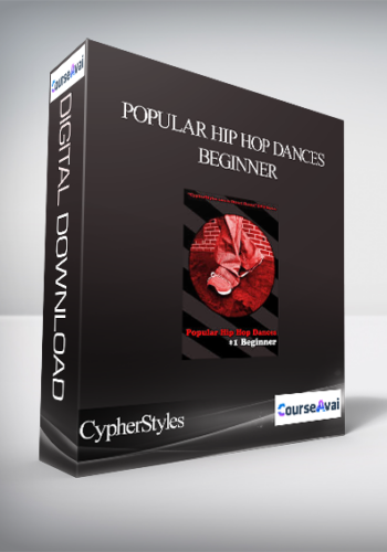 CypherStyles - Popular Hip Hop Dances - Beginner