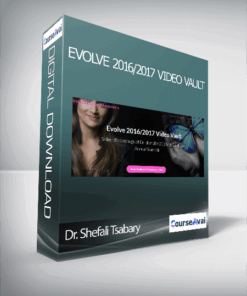 Dr. Shefali Tsabary - Evolve 2016/2017 Video Vault