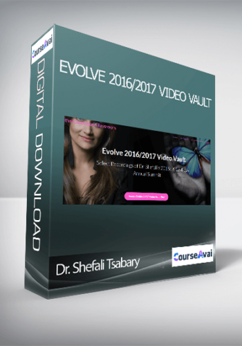 Dr. Shefali Tsabary – Evolve 2016/2017 Video Vault