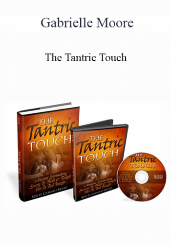 Gabrielle Moore – The Tantric Touch