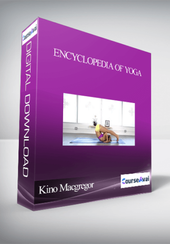 Kino Macgregor - Encyclopedia of Yoga