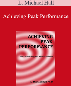 L. Michael Hall – Achieving Peak Performance