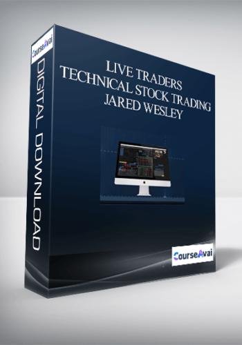 LIVE TRADERS – TECHNICAL STOCK TRADING – JARED WESLEY