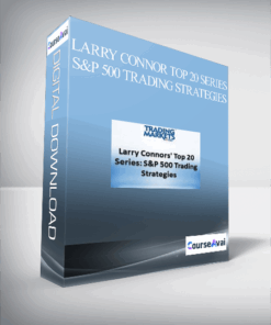 Larry Connor Top 20 Series – S&P 500 Trading Strategies