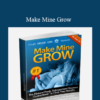 Lawrence Williams – Make Mine Grow