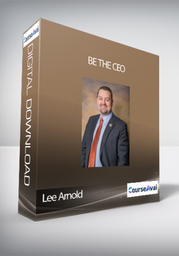 Lee Arnold - BE THE CEO