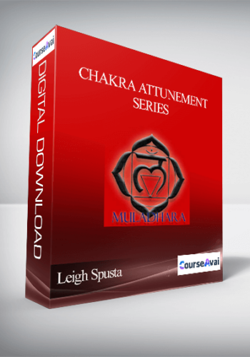 Leigh Spusta – Chakra Attunement Series