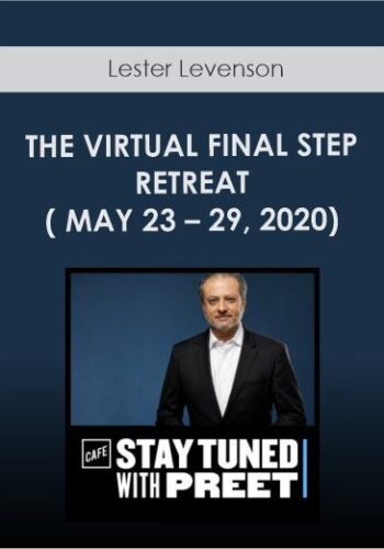 Lester Levenson – THE VIRTUAL FINAL STEP RETREAT( MAY 23 – 29, 2020)