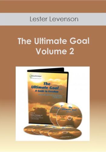 Lester Levenson – The Ultimate Goal Volume 2