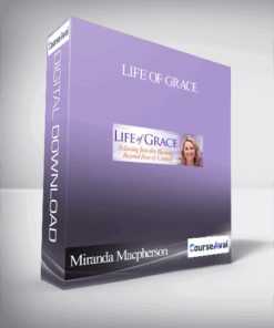 Life of Grace With Miranda Macpherson