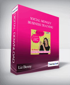 Liz Benny – Social Monkey Business Training