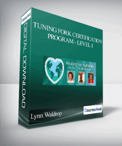 Lynn Waldrop - Tuning Fork Certification Program - Level 1