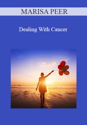 Marisa Peer - Dealing With Cancer