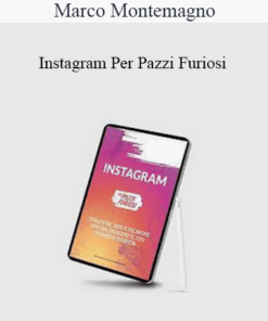 Marco Montemagno - Instagram Per Pazzi Furiosi