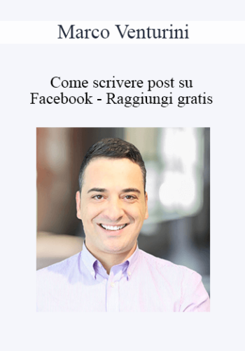 Marco Venturini - Come Scrivere Post Su Facebook
