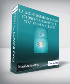 Marilyn Bradford - La bonne réparation pour toi (Right Recovery for You - French Version)