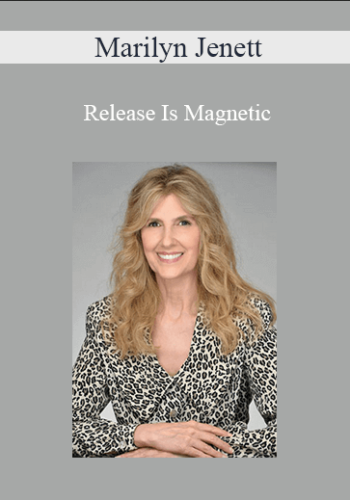 Marilyn Jenett – Release Is Magnetic