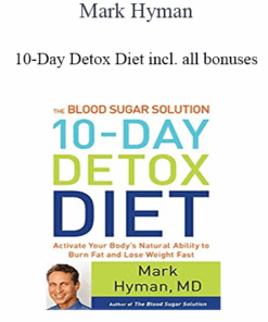 Mark Hyman - 10-Day Detox Diet incl. all bonuses