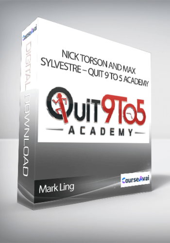 Mark Ling – Nick Torson and Max Sylvestre – Quit 9 to 5 Academy