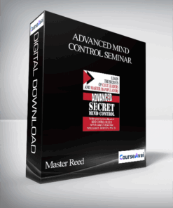 Master Reed – Advanced Mind Control Seminar