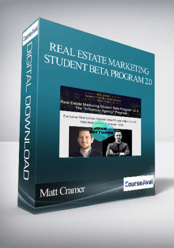 Matt Cramer And Shayne Hillier – Real Estate Marketing Student Beta Program 2.0