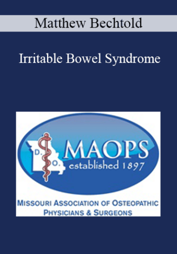 Matthew Bechtold - Irritable Bowel Syndrome