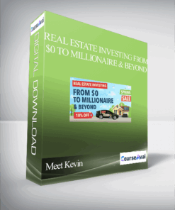 Meet Kevin – Real Estate Investing From $0 to Millionaire & Beyond