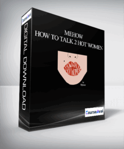 Mehow – how to talk 2 hot women