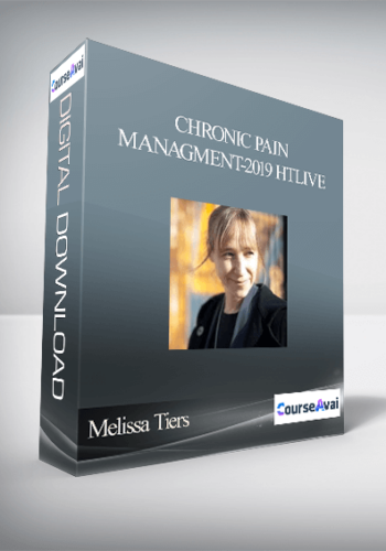 Melissa Tiers – Chronic Pain Managment-2019 HTlive